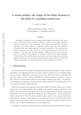 A Sound Nebula: the Origin of the Solar System in the Field of a Standing