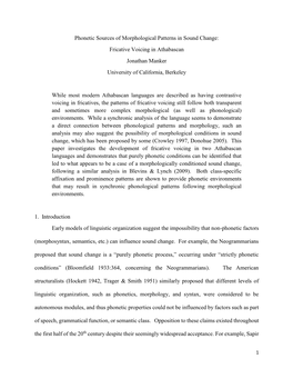 Phonetic Sources of Morphological Patterns in Sound Change: Fricative Voicing in Athabascan Jonathan Manker University of California, Berkeley