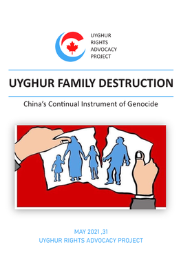 Uyghur Family Destruction