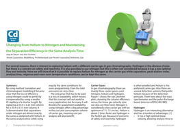 Changing from Helium to Nitrogen and Maintaining the Separation