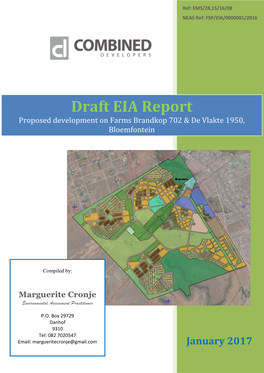 Draft EIA Report Proposed Development on Farms Brandkop 702 & De Vlakte 1950, Bloemfontein