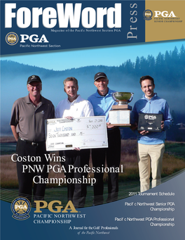 PNW SENIOR PGA CHAMPIONSHIP Coston Wins Pacific Northwest Senior PGA Championship Honorary President Pat Huffer Molly Cooper