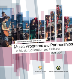 Music Programs and Partnerships and Culture in Music Education 2016-2017