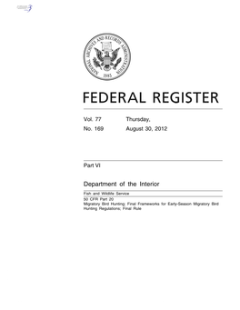 Migratory Bird Hunting; Final Frameworks for Early-Season Migratory Bird Hunting Regulations; Final Rule