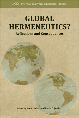 Global Hermeneutics? : Reflections and Consequences / Edited by Knut Holter and Louis C