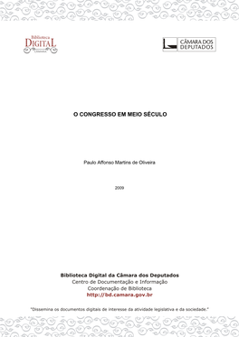 O Congresso Em Meio Século Tuinte, Essa Figura Extraordinária Que Ter Político No Rio, Mudou-Se Para Foi O Deputado Ulysses Guimarães