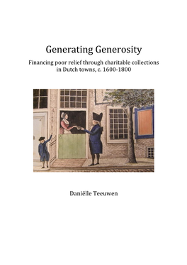 Generating Generosity Financing Poor Relief Through Charitable Collections in Dutch Towns, C