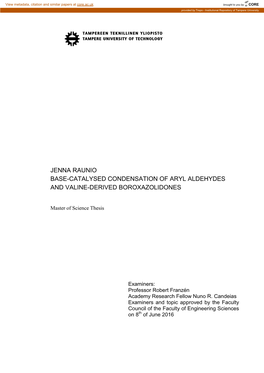 Jenna Raunio Base-Catalysed Condensation of Aryl Aldehydes and Valine-Derived Boroxazolidones