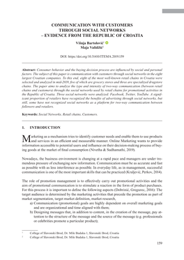 COMMUNICATION with CUSTOMERS THROUGH SOCIAL NETWORKS – EVIDENCE from the REPUBLIC of CROATIA Višnja Bartolović1 Maja Validžić2