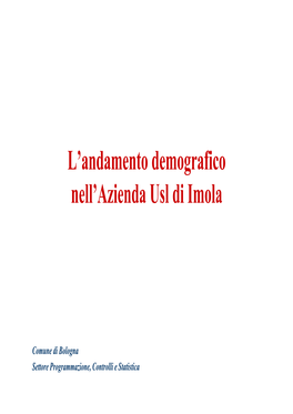 L'andamento Demografico Nell'azienda Usl Di Imola