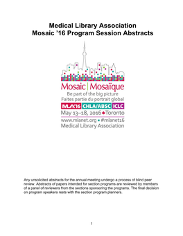 Medical Library Association Mosaic '16 Program Session Abstracts