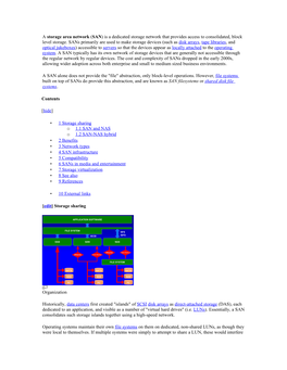 A Storage Area Network (SAN) Is a Dedicated Storage Network That Provides Access to Consolidated, Block Level Storage