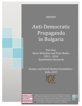 Anti-Democratic Propaganda in Bulgaria” 1