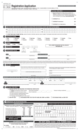 Registration Application SEE REVERSE SIDE for MARKINGS DIAGRAM for OVERNIGHT DELIVERY to AQHA: 1600 QUARTER HORSE DR, AMARILLO, TX 79104 • MAILING ADDRESS: P.O