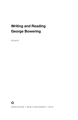 Writing and Reading George Bowering