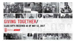 GIVING TOGETHER/ Class Gifts Received As of May 12, 2017