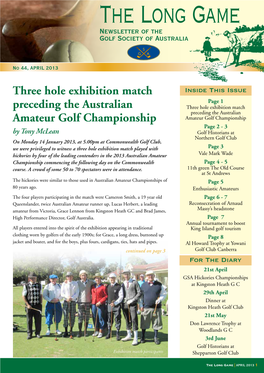 Three Hole Exhibition Match Preceding the Australian