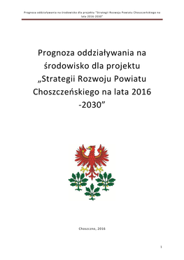 Strategii Rozwoju Powiatu Choszczeńskiego Na Lata 2016 -2030”