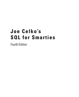 Joe Celko's SQL for Smarties