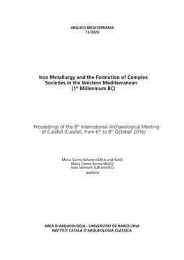 From Prestige Objects to the Productive Revolution: Iron and Siderurgy in Catalonia During the ﬁrst Millennium BC