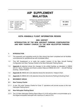 Sibu Airport Introduction of the New Aircraft Parking Configuration and New Taxiway Charlie to the New Helicopter Parking Stands