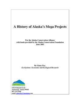 A History of Alaska's Mega Projects