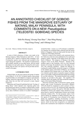 AN ANNOTATED CHECKLIST of GOBIOID FISHES from the MANGROVE ESTUARY of MATANG, MALAY PENINSULA, with COMMENTS on a NEW Pseudogobius (TELEOSTEI: GOBIIDAE) SPECIES