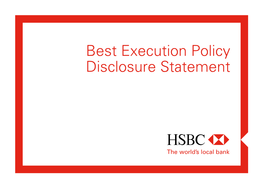 Best Execution Policy Disclosure Statement 1