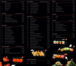 Special Roll Sashimi Temaki Futomaki Nigri Crunch Roll Salad & Dumpling Hosomaki Uramaki Spicy Roll Vegetarian Roll