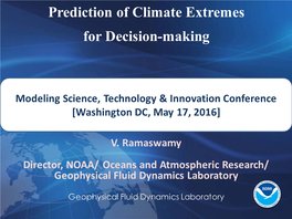 Prediction of Climate Extremes for Decision-Making