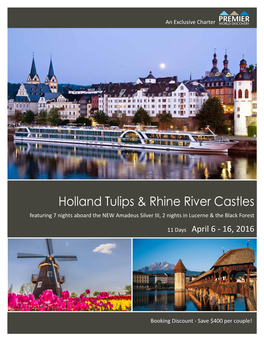 Holland Tulips & Rhine River Castles