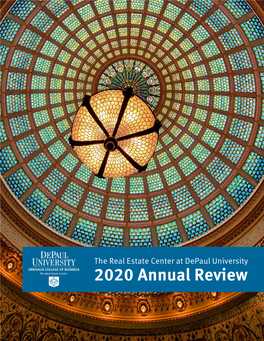 The Real Estate Center at Depaul University 2020 Annual Review Table of Contents