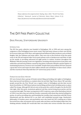 The Diy Free Party Collective.’ Dancecult: Journal of Electronic Dance Music Culture 8 (1)