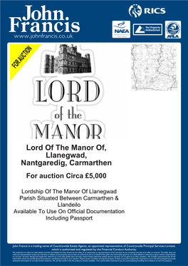 Lord of the Manor Of, Llanegwad, Nantgaredig, Carmarthen for Auction Circa £5,000