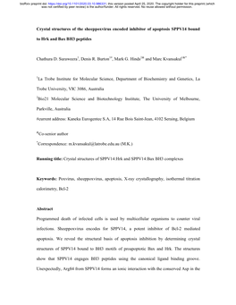 Crystal Structures of the Sheeppoxvirus Encoded Inhibitor of Apoptosis SPPV14 Bound to Hrk and Bax BH3 Peptides Chathura D. Sura