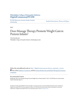 Does Massage Therapy Promote Weight Gain in Preterm Infants? Tyler Rychlewski Philadelphia College of Osteopathic Medicine, Tylersm@Pcom.Edu