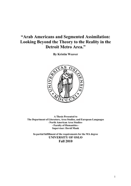 Arab Americans and Segmented Assimilation: Looking Beyond the Theory to the Reality in the Detroit Metro Area.”