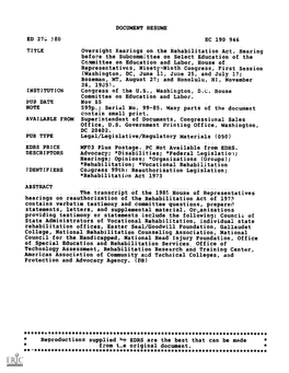 AVAILABLE from EC 190 946 Oversight Hearings on the Rehabilitation Act. Hearing Before the Subcommittee on Select Education of T