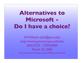 Alternatives to Microsoft - Do I Have a Choice?