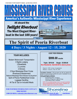 Twilight Riverboat the Most Elegant River- Boat in the Last 100 Years! PLUS the Spirit of Peoria Riverboat 4 Days / 3 Nights - August 12 - 15, 2020