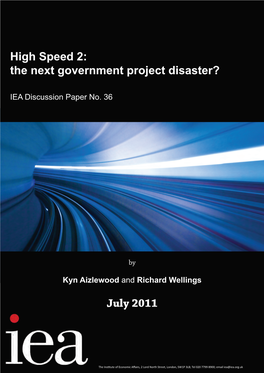 July 2011 High Speed 2: the Next Government Project Disaster?