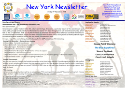 New York Newsletter Th Telephone/Fax: 01205 280320 Friday 9 November 2018 Lisa.Hawkins@Newyork.Lincs.Sch.Uk Website