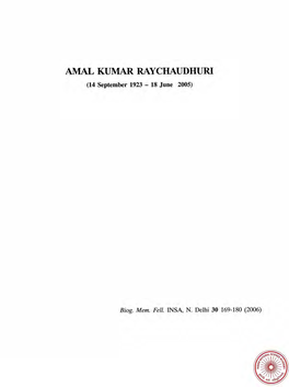 AMAL KUMAR RAYCHAUDHURI (14 September 1923 - 18 June 2005)