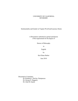 UNIVERSITY of CALIFORNIA RIVERSIDE Sentimentality and Gender in Virginia Woolf and Laurence Sterne a Dissertation Submitted in P