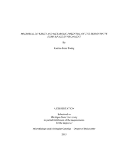 Microbial Diversity and Metabolic Potential of the Serpentinite Subsurface Environment