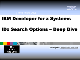 IBM Developer for Z Systems Idz Search Options – Deep Dive