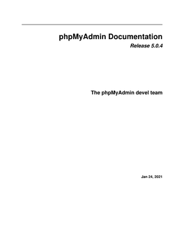 Release 5.0.4 the Phpmyadmin Devel Team