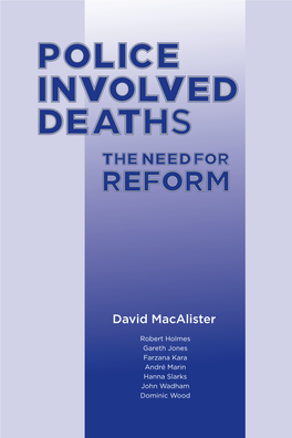 Police Involved Deaths from Several Perspectives: Statistical, Academic, Legal and Procedural