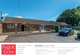 £12,000 to LET PAX MAIN ROAD LANGRICK • Self-Contained Office Building