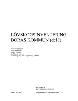 LÖVSKOGSINVENTERING BORÅS KOMMUN (Del I)